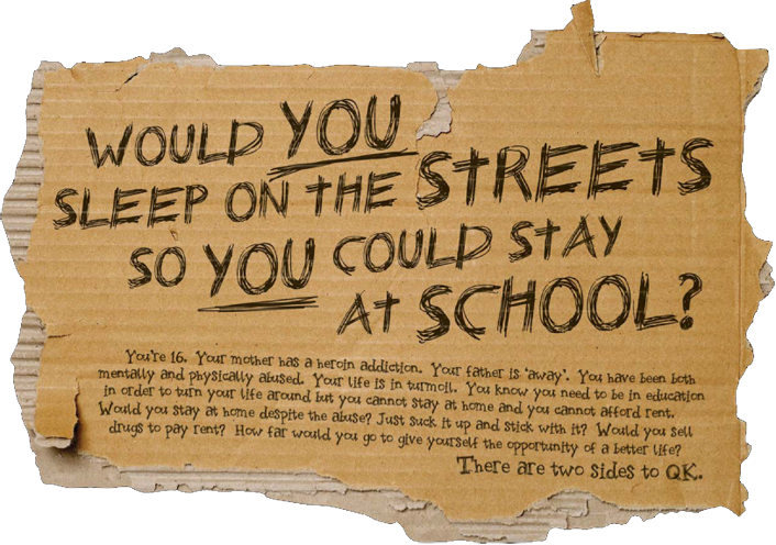 Would YOU sleep on the streets so YOU could stay at school?